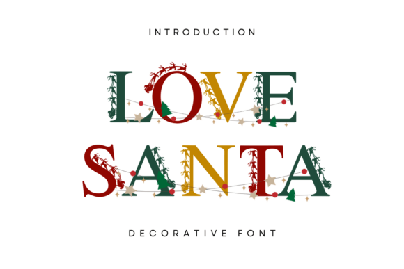 Love Santa Font: A Festive Decorative Typeface for Holiday Creativity
