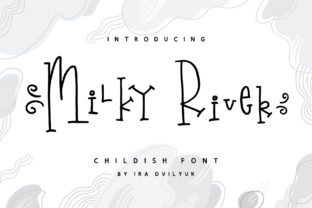 Milky River Font: A Playful Twist for Creative Design Projects