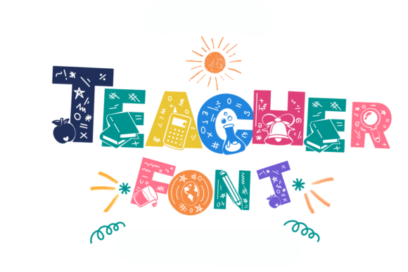 Teacher Font: A Decorative Display Alphabet Built for Classroom Creativity and Educational Design