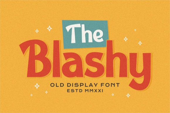 The Blashy Font: A Modern Bold Display Font for Creatives