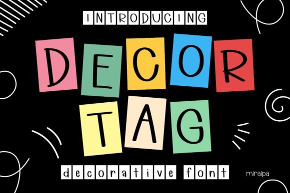 The Personality of Decor Tag Font: Where Fun Meets Versatility in Decorative Typography